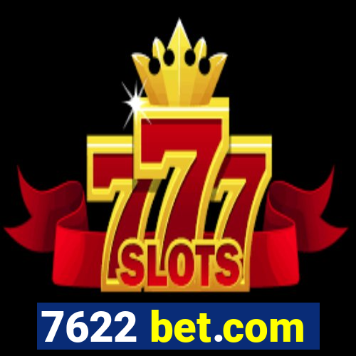 7622 bet.com